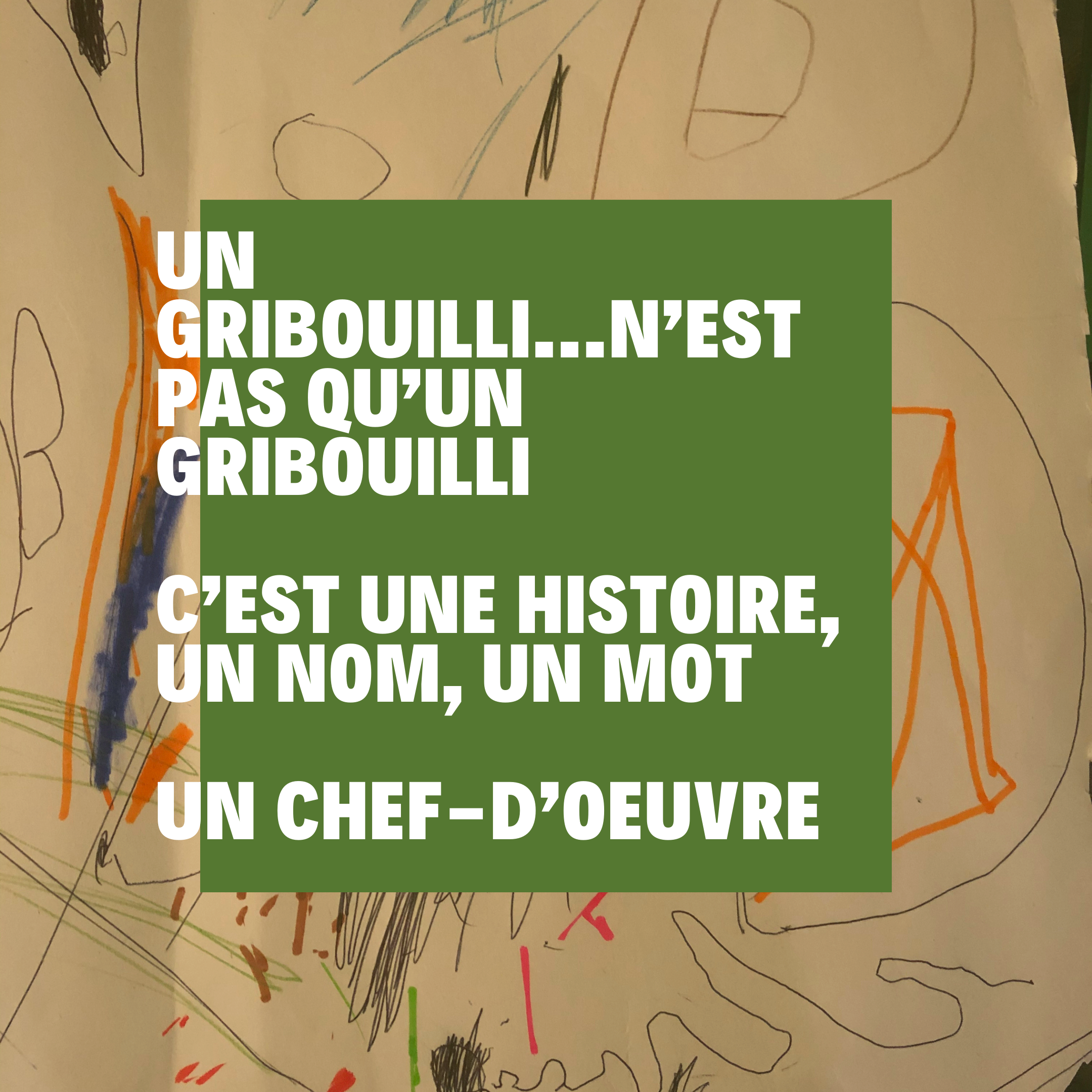 Les gribouillis ne sont pas "que" des gribouillis